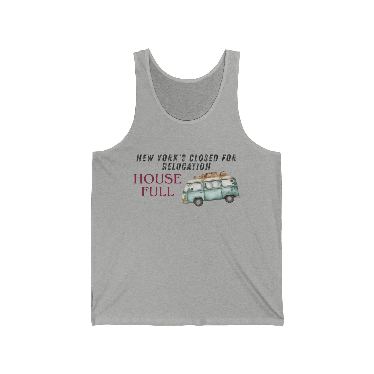 House Full Relocation Men/Unisex Tank Top | New York’s Closed Camper Van  | True North