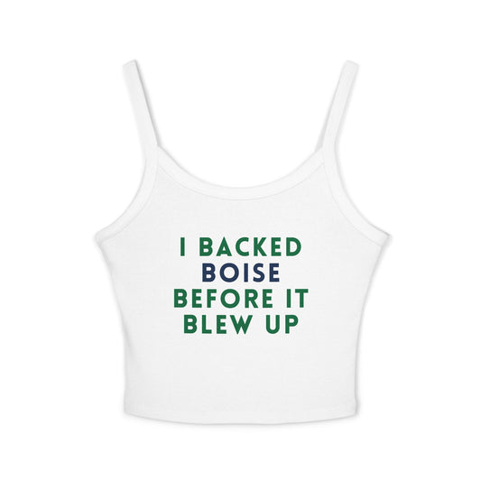 Boise Pride Tank Top — "I Backed Boise Before It Blew Up" Women's Spaghetti Strap