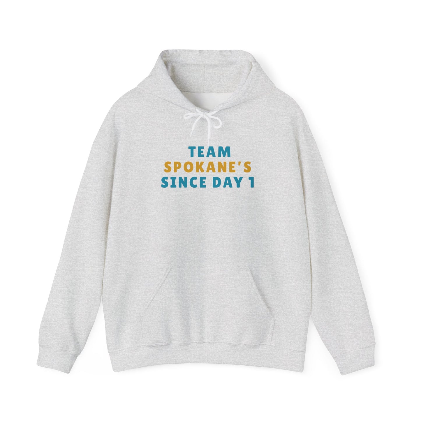 Team Spokane Hoodie - "Team Spokane's Since Day 1" Pullover