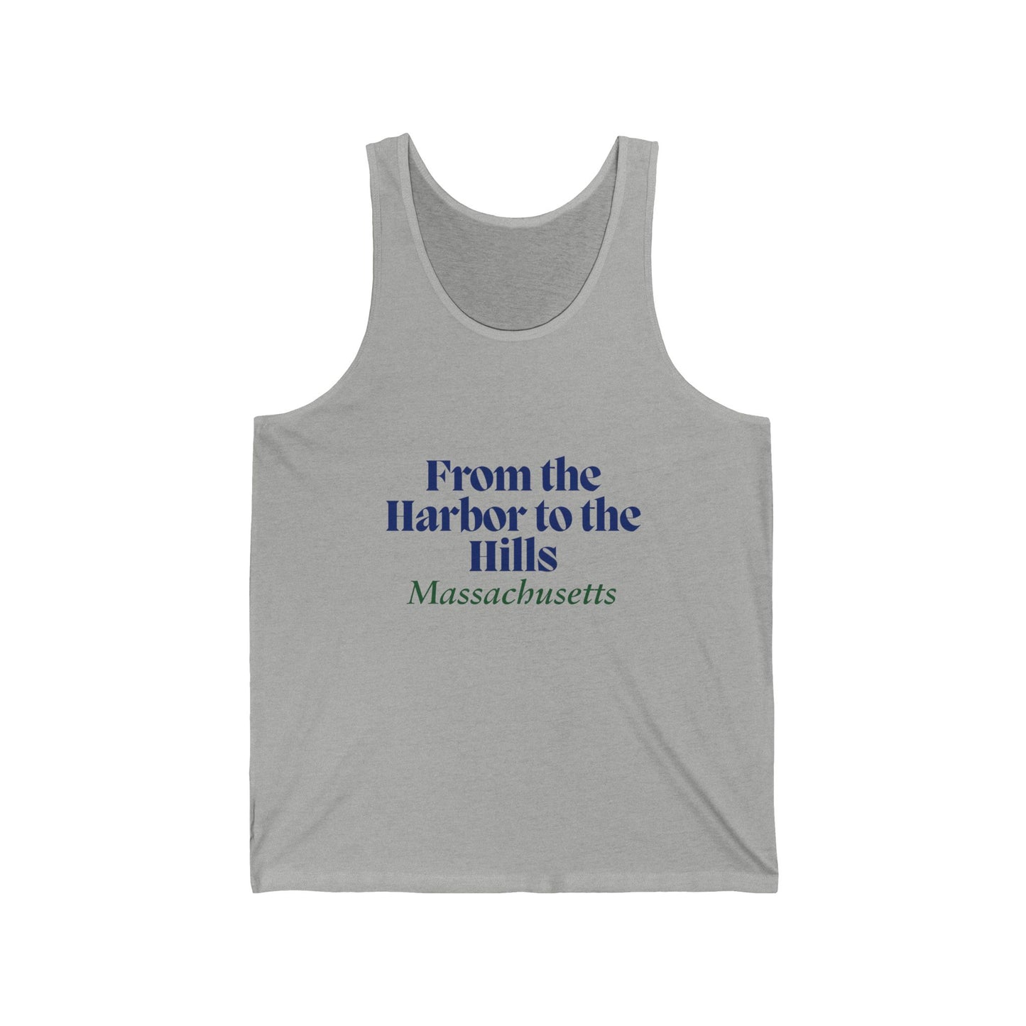 Massachusetts Men/Unisex Tank Top | From the Harbor to the Hills  | True North