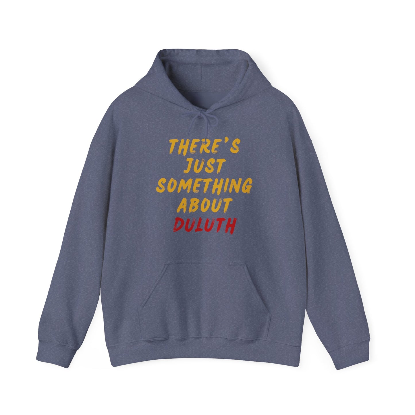 Hoodie — "There's Just Something About Duluth" Retro Script Pullover