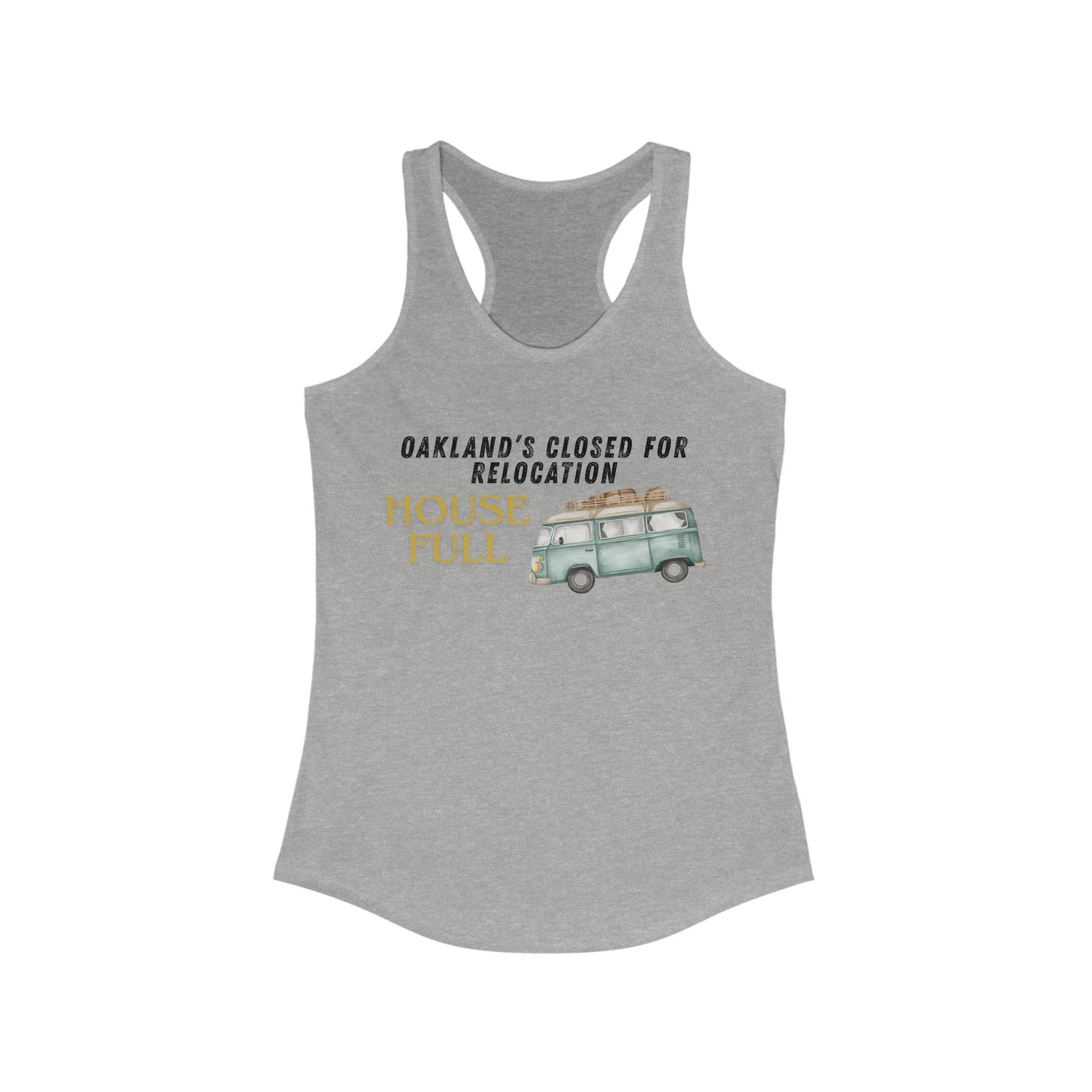 OAKLAND Closed for Relocation House Full | Women’s Ideal Racerback Tank | True North