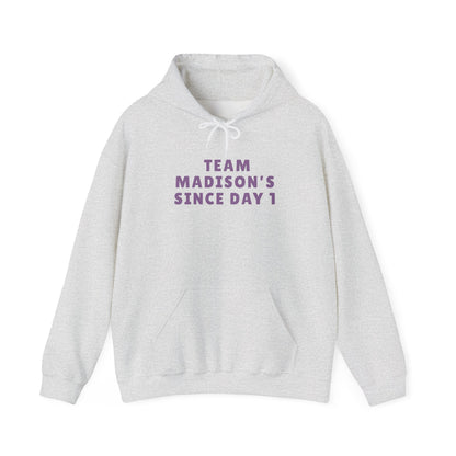 Hoodie "Team Madison's Since Day 1" Unisex | Soft Cotton Blend Fit | True North