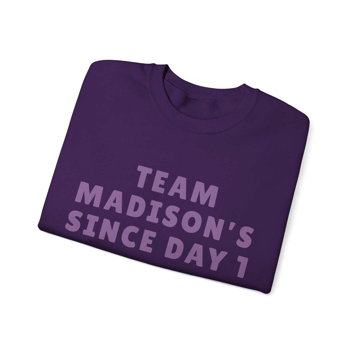 Madison Team Madison Since Day 1 Unisex Sweatshirt | Soft Cotton Fit | True North