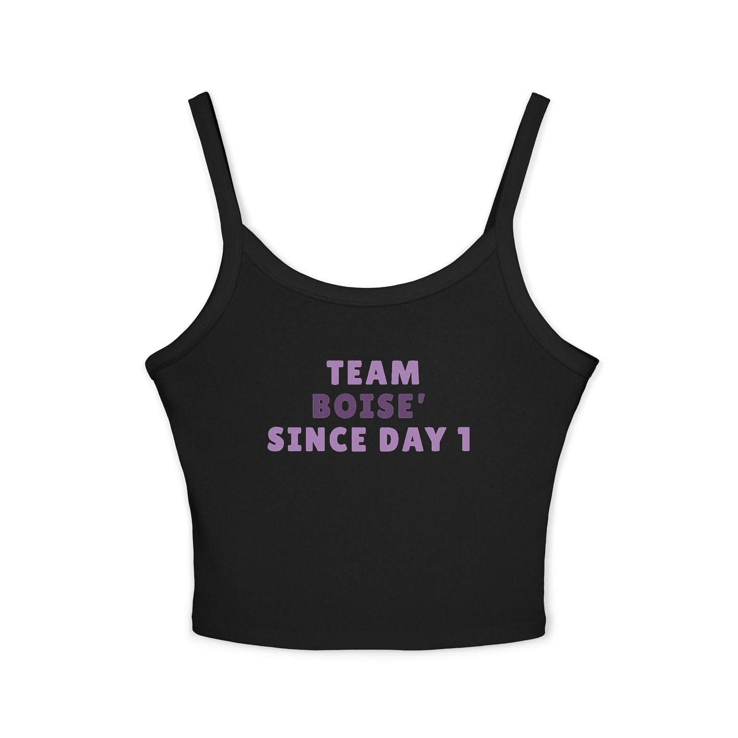 Team Boise Since Day 1 Spaghetti Strap Tank Top