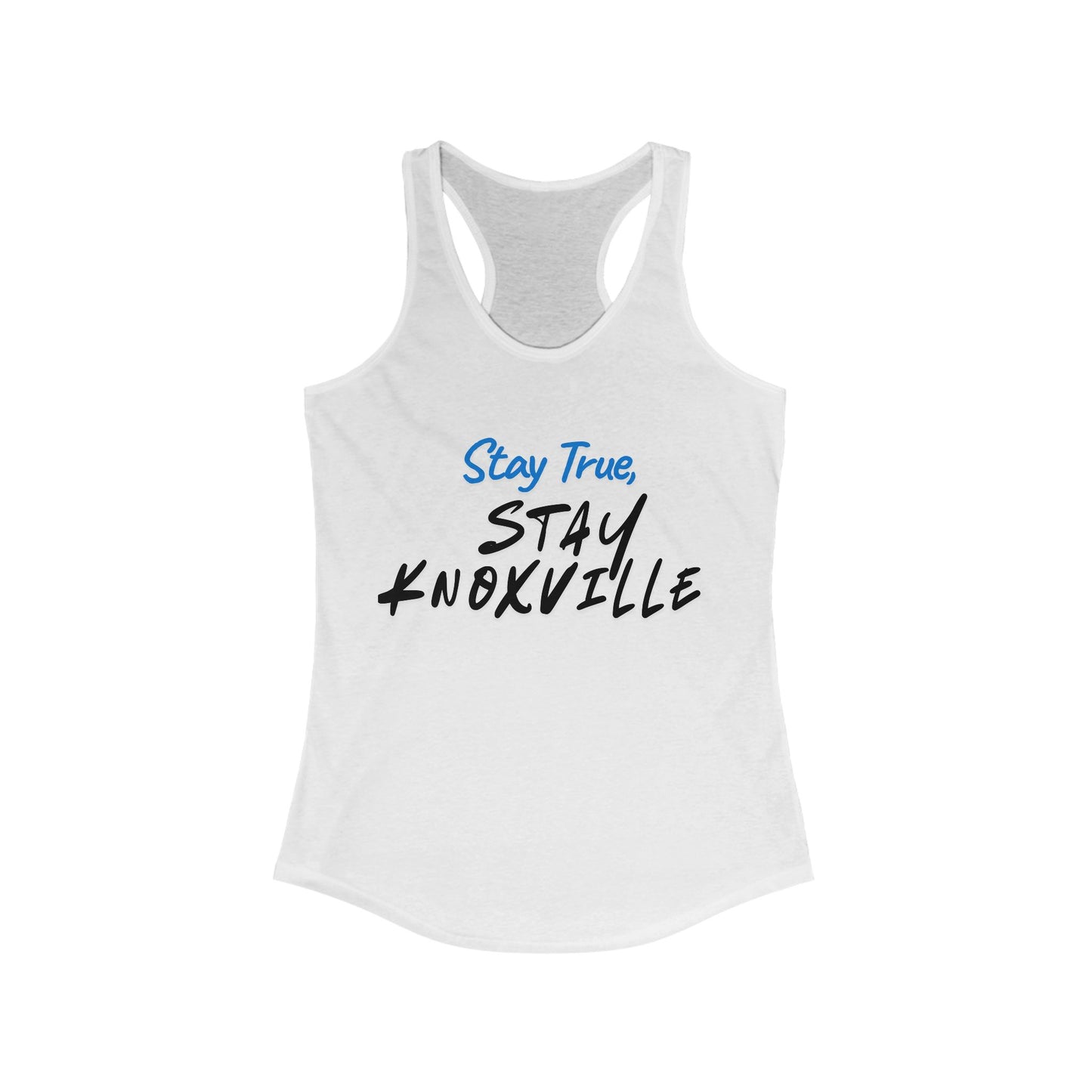 Stay True Stay Knoxville | Women’s Ideal Racerback Tank | True North