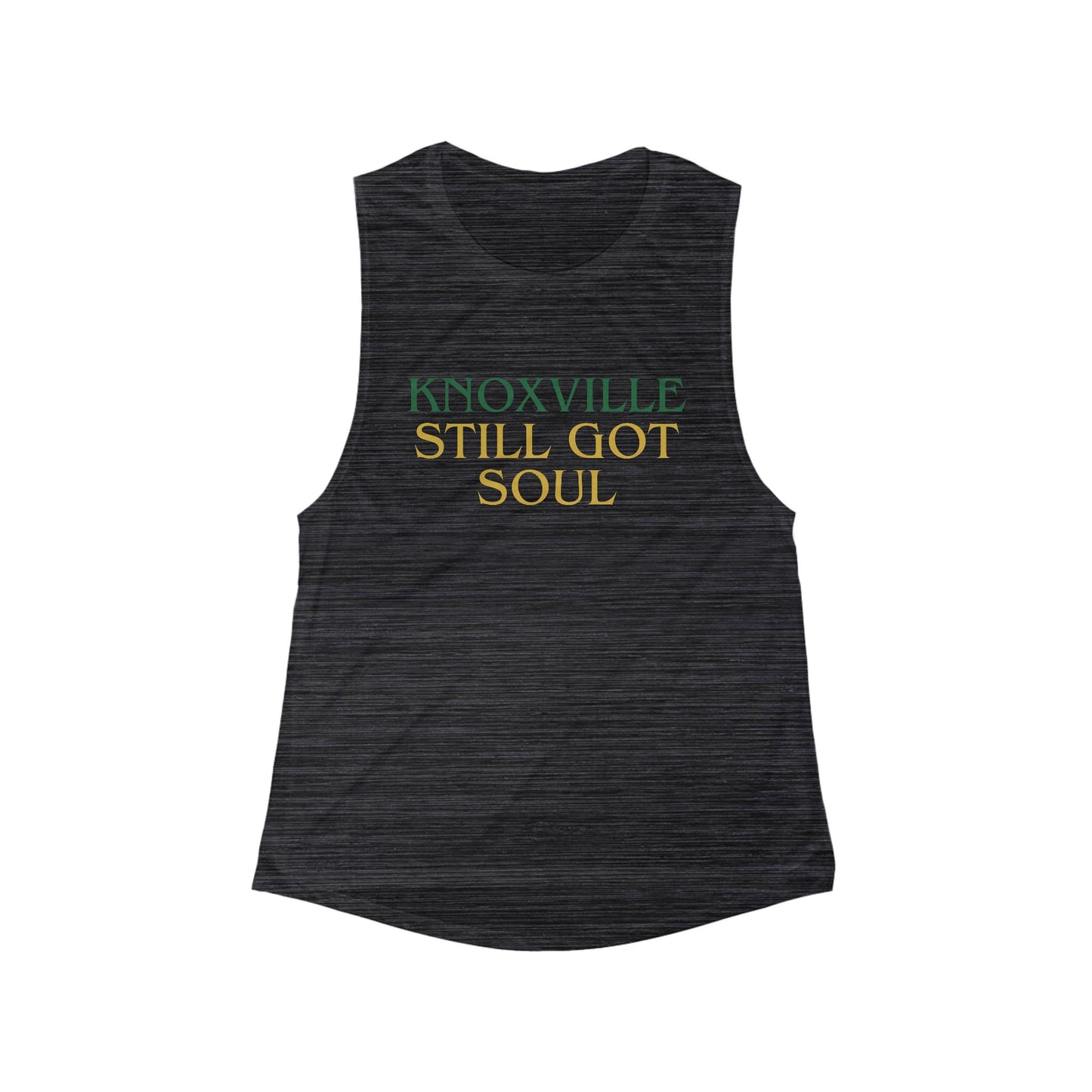 Knoxville Still Got Soul | Women’s Flowy Scoop Muscle Tank | True North