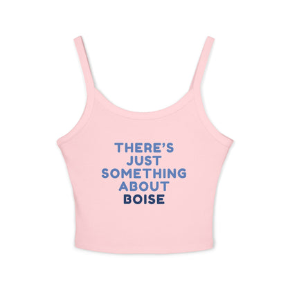 Boise Vibes Tank Top — "There's Just Something About Boise" Women's Spaghetti Strap Tank