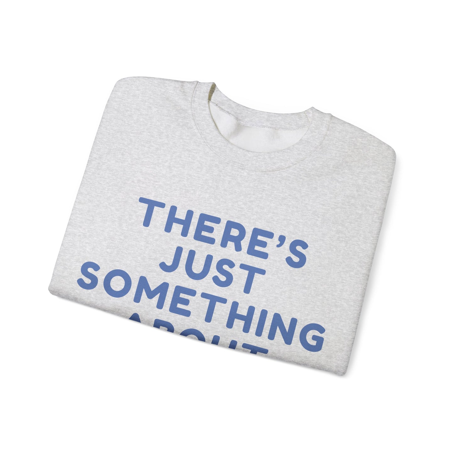 Madison There’s Just Something About Madison Unisex Sweatshirt | Soft Premium Fit | True North