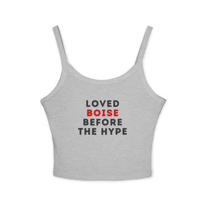 Boise Before the Hype Tank Top — Women's Spaghetti Strap Crop
