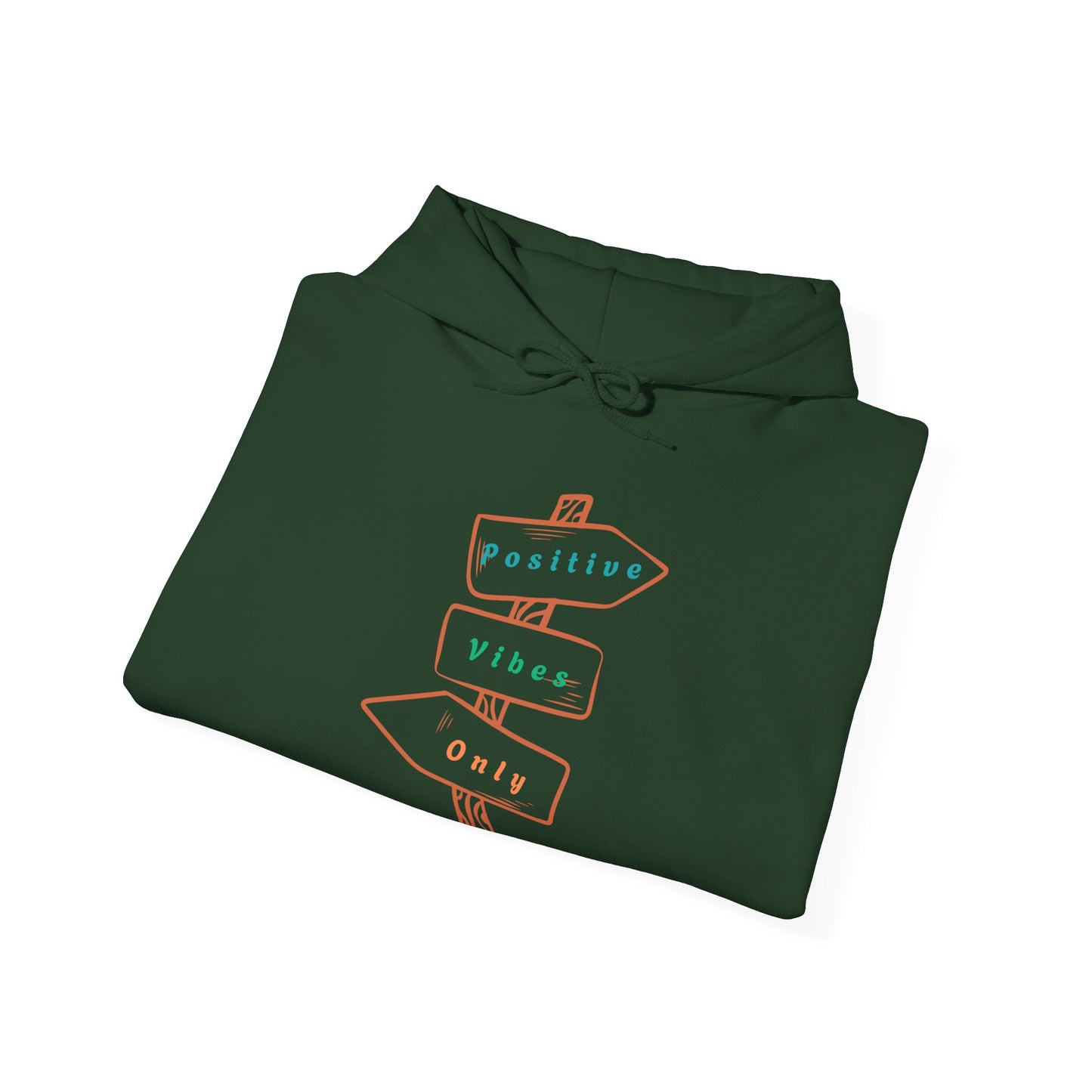 Positive Vibes Hooded Sweatshirt | True North