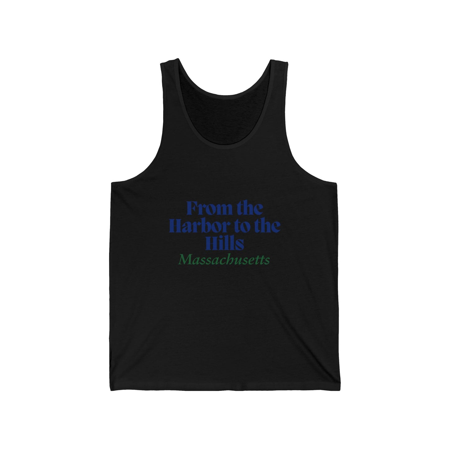 Massachusetts Men/Unisex Tank Top | From the Harbor to the Hills  | True North