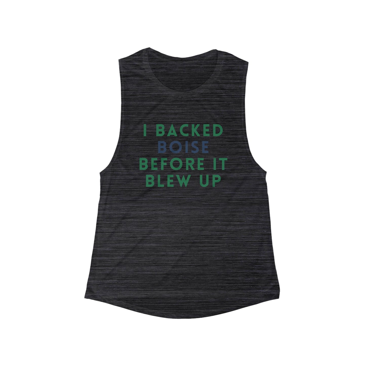 Boise Local Pride Tank — "I Backed Boise Before It Blew Up" Women’s Muscle Tank