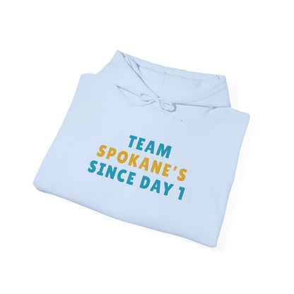 Team Spokane Hoodie - "Team Spokane's Since Day 1" Pullover