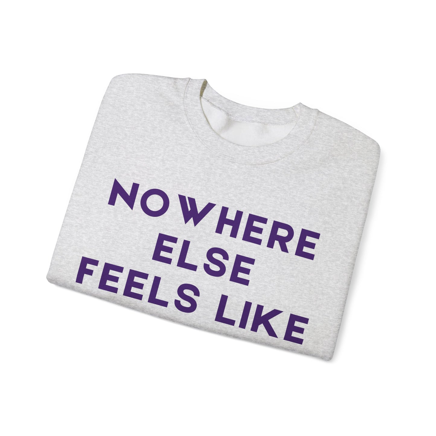 Spokane Crewneck Sweatshirt — "Nowhere Else Feels Like Spokane" Cozy Pullover