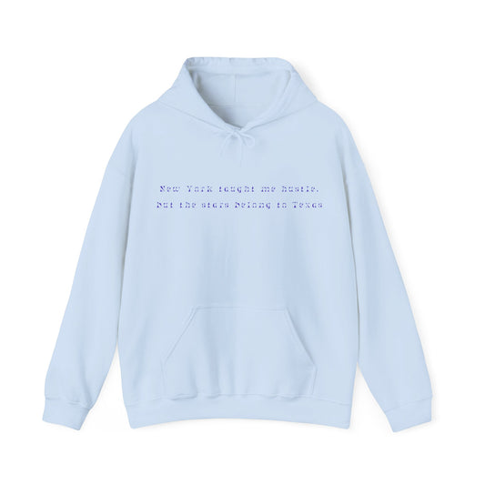 New York Hustles Inspirational Quote Hooded Sweatshirt | True North