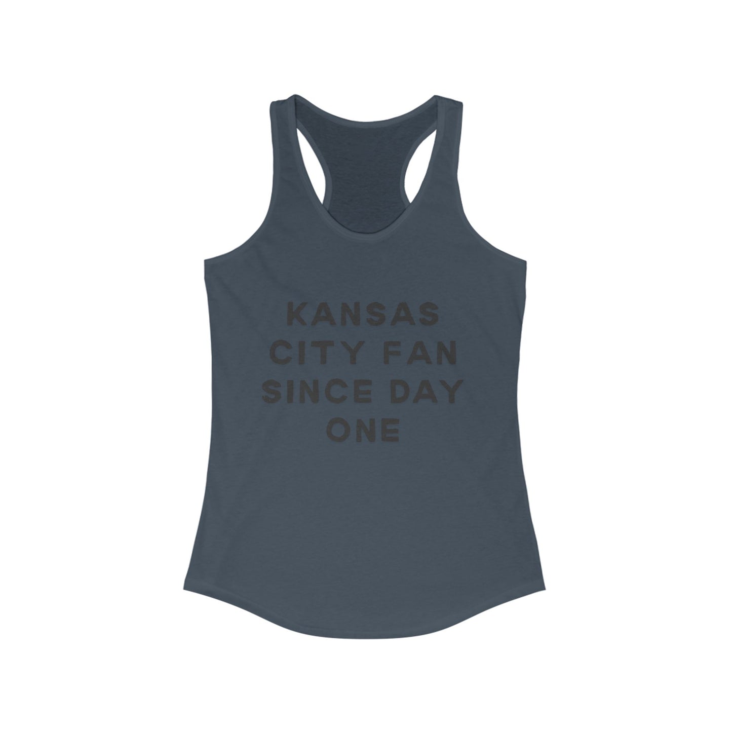 Kansas City Fan Since Day One | Women’s Ideal Racerback Tank | True North