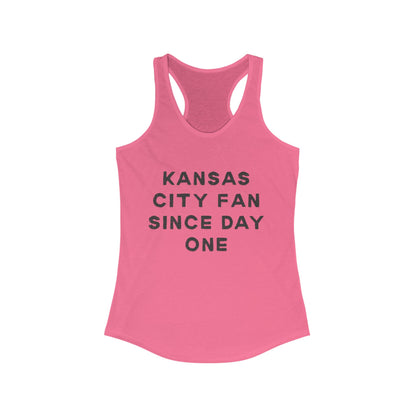 Kansas City Fan Since Day One | Women’s Ideal Racerback Tank | True North