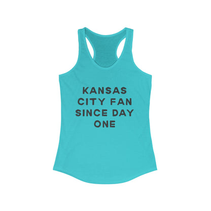 Kansas City Fan Since Day One | Women’s Ideal Racerback Tank | True North