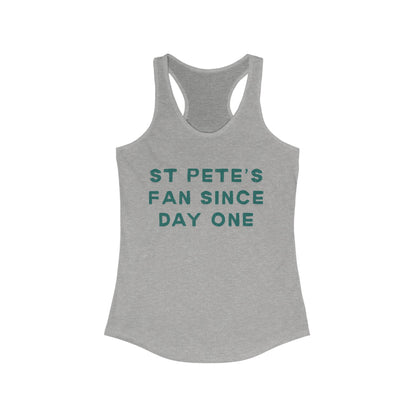 ST Pete's Fan Since Day One | Women’s Ideal Racerback Tank | True North