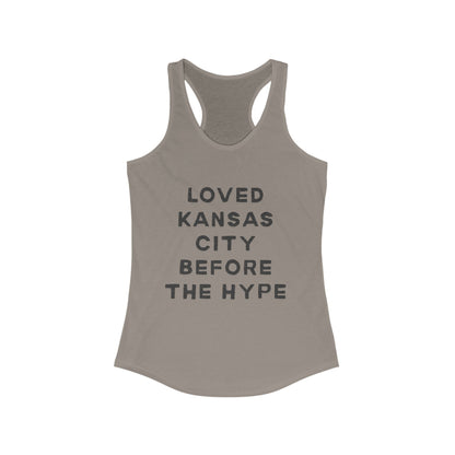 LOVED Kansas City Before the Hype | Women’s Ideal Racerback Tank | True North