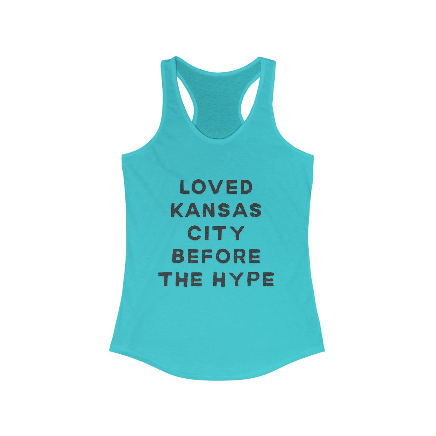 LOVED Kansas City Before the Hype | Women’s Ideal Racerback Tank | True North