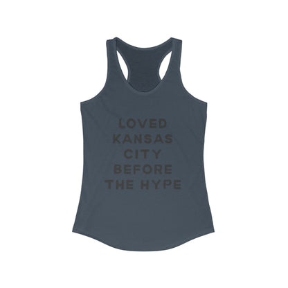 LOVED Kansas City Before the Hype | Women’s Ideal Racerback Tank | True North