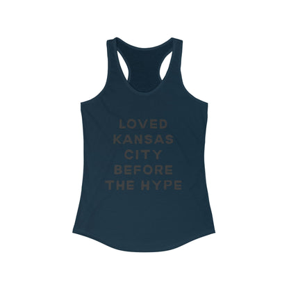 LOVED Kansas City Before the Hype | Women’s Ideal Racerback Tank | True North