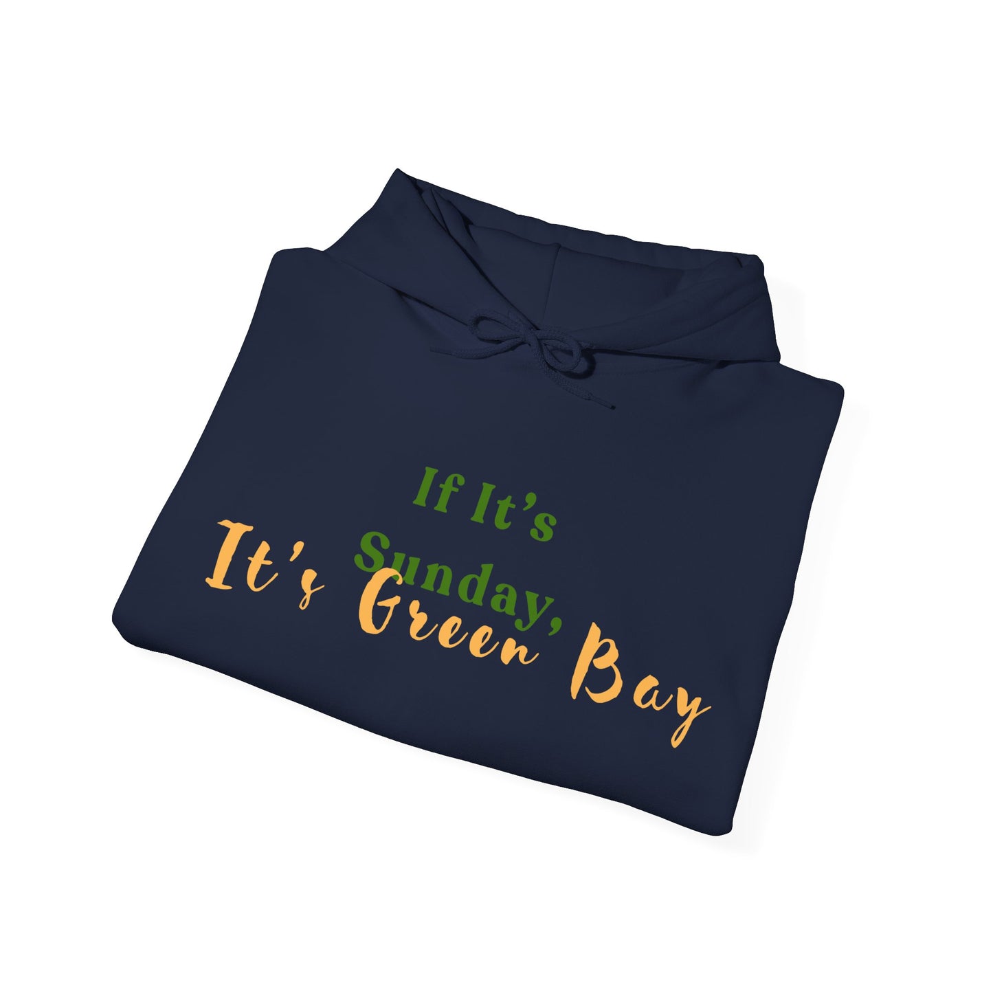 Green Bay Fan Gear Heavy Blend Hooded Sweatshirt | Cozy Sundays | True North