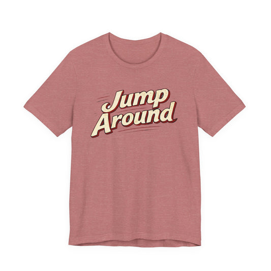 Jump Around Vintage Graphic Tee — Retro Dance Party JERSEY T‑Shirt MADISON